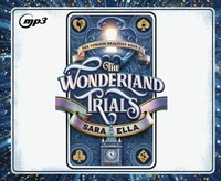 Enlarge image Cover: The Wonderland Trials - Oasis Audio