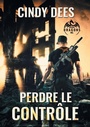 Cover: Perdre le controle Volume 1 - Dreamspinner Press