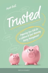 Enlarge image Cover: Trusted - Focus on the Family Publishing