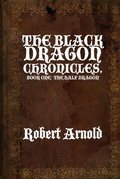 Cover: The Black Dragon Chronicles - Dorrance Publishing Co.