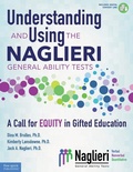 Cover: Understanding and Using the Naglieri General Ability Tests - Free Spirit Publishing Inc.,U.S.