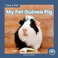 Cover: My Pet Guinea Pig - Little Blue Readers