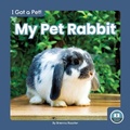 Cover: My Pet Rabbit - Little Blue Readers