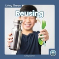 Cover: Reusing - Little Blue Readers
