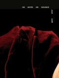 Cover: 100 Notes on Violence - Omnidawn Publishing