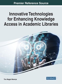 Abbildung von: Innovative Technologies for Enhancing Knowledge Access in Academic Libraries - IGI Global