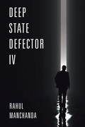Cover: Deep State Defector IV - Xlibris Us