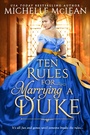 Cover: Ten Rules for Marrying a Duke - Entangled: Scandalous