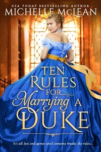 Enlarge image Cover: Ten Rules for Marrying a Duke - Entangled: Scandalous