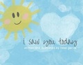 Cover: I Saw You Today - Bookbaby
