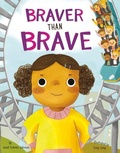 Cover: Braver Than Brave - Capstone Editions of Coughlan Companies