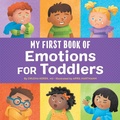 Cover: My First Book of Emotions for Toddlers - Callisto Kids