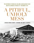 Cover: A Pitiful, Unholy Mess - Naval Institute Press