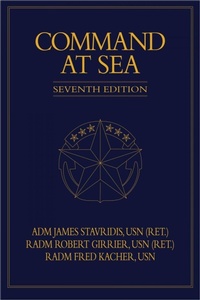 Enlarge image Cover: Command at Sea, 7th Edition - Naval Institute Press