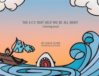 Enlarge image Cover: The 8 C's That Help Me Be All Right - Reach Out Recovery Services, LLC
