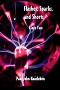 Cover: Flashes, Sparks, and Shorts - God Bless the Keg Publishing LLC
