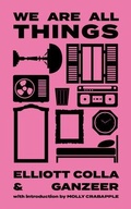 Cover: We Are All Things - Radix Media