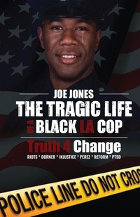 Abbildung von: The Tragic Life Of A Black LA Cop - R. R. Bowker