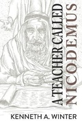 Cover: A Teacher Called Nicodemus - Wildernesslessons