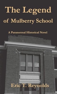 Enlarge image Cover: The Legend of Mulberry School - HADLEY RILLE BOOKS