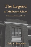 Cover: The Legend of Mulberry School - HADLEY RILLE BOOKS