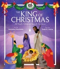 Cover: The King of Christmas - All God's Children Search for Jesus - Faithlife Corporation