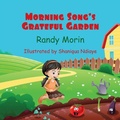 Cover: Morning Song's Grateful Garden - Bookland Press