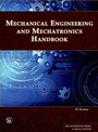 Cover: Mechanical Engineering and Mechatronics Handbook - Mercury Learning & Information