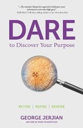 Cover: Dare to Discover Your Purpose - Hasmark Publishing