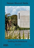 Cover: Neeson Murcutt Neille - Thames and Hudson (Australia) Pty Ltd