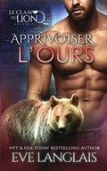 Cover: Apprivoiser l'Ours - Eve Langlais