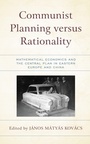 Cover: Communist Planning versus Rationality - Lexington Books