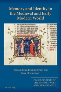 Enlarge image Cover: Memory and Identity in the Medieval and Early Modern World - Peter Lang Verlag