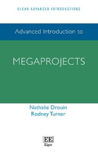 Enlarge image Cover: Advanced Introduction to Megaprojects - Edward Elgar Publishing