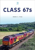 Cover: Class 67s - Key Publishing Ltd