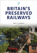 Cover: Britain's Preserved Railways - Key Publishing Ltd