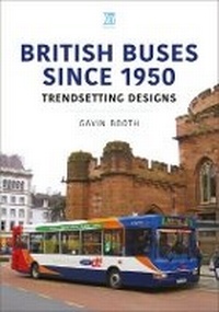 Enlarge image Cover: British Buses Since 1950: Trendsetting Designs - Key Publishing Ltd