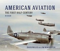 Cover: American Aviation: The First Half Century - Key Publishing Ltd