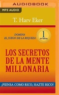 Cover: Los Secretos de la Mente Millonaria (Narracion En Castellano) - Audible Studios on Brilliance
