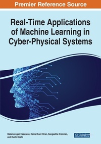 Enlarge image Cover: Real-Time Applications of Machine Learning in Cyber-Physical Systems - Business Science Reference