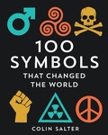 Cover: 100 Symbols That Changed the World - Pavilion