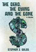 Cover: The Dead, The Dying and The Gone - Red Dog Press