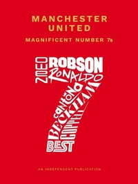 Abbildung von: Manchester United Magnificent Number 7s - Aspen Books