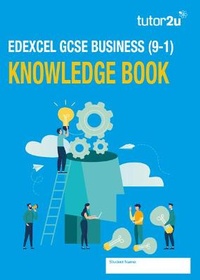 Abbildung von: Edexcel GCSE Business Knowledge Book - Tutor2u Limited