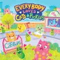 Cover: Everybody Loves Cats vs Pickles - Curiosity Ink Media