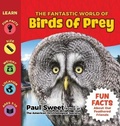 Cover: The Fantastic World of Birds of Prey - Puppy Dogs & Ice Cream