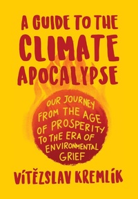 Bild: A Guide to the Climate Apocalypse - Identity Publications