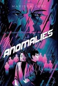 Enlarge image Cover: Anomalies - Marissa Lete