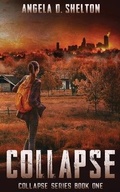 Cover: Collapse - Two Oaks Publishing, LLC