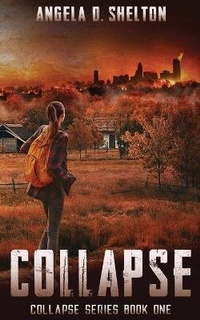Enlarge image Cover: Collapse - Two Oaks Publishing, LLC